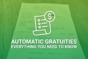 Automatic Gratuities For Restaurants